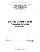 Situación Comercial de los Productos Agrícolas Venezolano