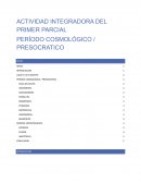 PERÍODO COSMOLÓGICO / PRESOCRATICO