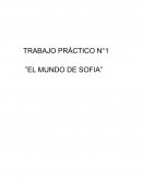 TRABAJO PRÁCTICO N°1 ”EL MUNDO DE SOFIA”