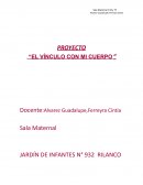 PROYECTO “EL VÍNCULO CON MI CUERPO ”