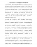 La importancia de la metodología de la investigación