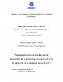 Implementación de un sistema de inventario de la materia prima para el área de almacén en la empresa Vasco S.A.C