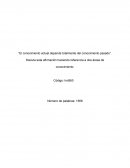 EL CONOCIMIENTO ACTUAL DEPENDE DEL CONOCIMIENTO PASADO