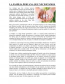 LA FAMILIA PERUANA QUE NECESITAMOS