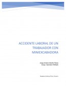 ACCIDENTE LABORAL DE UN TRABAJADOR MINIEXCABADORA
