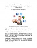 Psicología vs Tecnología, ¿Aliados o enemigos?