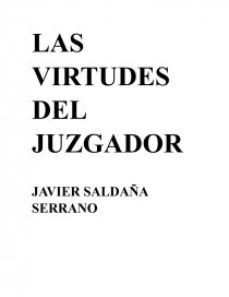 LAS VIRTUDES DEL JUZGADOR. Página 1