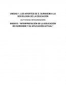 INTERPRETACIÓN DE LA EDUCACIÓN EN DURKHEIM Y SU APLICACIÓN ACTUAL