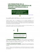 LOS PRINCIPIOS DE LA ADMINISTRACIÓN CIENTÍFICA DE TAYLOR E INTRODUCCIÓN AL FORDISMO