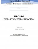 TIPOS DE DEPARTAMENTALIZACION