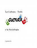 ¿Qué es la cultura? Cultura, Estado y sociedad
