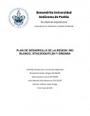 PLAN DE DESARROLLO DE LA REGION: RÍO BLANCO, IXTACZOQUITLÁN Y ORIZABA