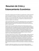 Resumen de Crisis y Estancamiento Económico