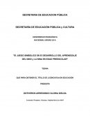 El JUEGO SIMBOLICO EN El DESARROLLO DEL APRENDIZAJE DEL NINO y LA NINA EN EDAD PREESCOLAR