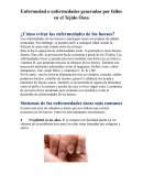 Enfermedad o enfermedades generadas por fallos en el Tejido Óseo