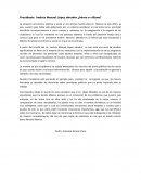 Presidente Andrés Manuel López obrador ¿héroe o villano?