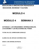 LOS ORGANISMOS INTERNACIONALES, LA ECONOMIA Y LAS RELACIONES DEL PODER