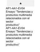 Tendencias y productos multimedia relacionados con el sector productivo