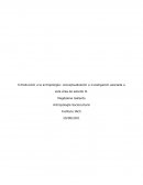 Introducción a la antropología: conceptualización e investigación asociada a esta área de estudio II