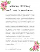 Métodos, técnicas y enfoques de enseñanza