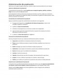 Administracion de produccion ¿Qué es la administración de producción?