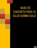 Construcción de bases de concreto para 10 iglus