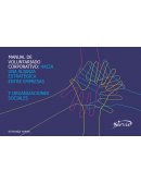 MANUAL DE VOLUNTARIADO CORPORATIVO: HACIA UNA ALIANZA ESTRATÉGICA ENTRE EMPRESAS Y ORGANIZACIONES SOCIALES