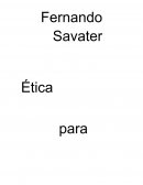 Ética para Amador AVISO ANTIPEDAGÓGICO