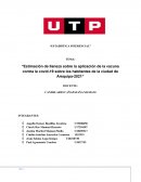 Estimación de llaneza sobre la aplicación de la vacuna contra la covid-19 sobre los habitantes de la ciudad de Arequipa-2021