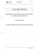 CASO BRUNSWICK. MÉTODOS CUANTITATIVOS DE AYUDA PARA LA TOMA DE DECISIONES