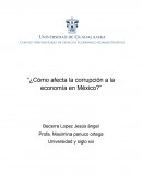 Cómo afecta la corrupción a la economía en México