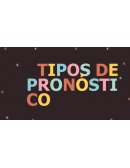 TIPOS DE PRONÓSTICO
