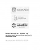 Durkheim, sus aportaciones a la comprensión de la educación como hecho social