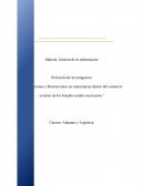 Regulaciones y Restricciones no arancelarias dentro del comercio exterior de los Estados unidos mexicanos
