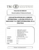LOS SUJETOS ATIPICOS EN EL DERECHO INTERNACIONAL: LA IGLESIA CATOLICA, LA SANTA SEDE Y EL COMITÉ INTERNACIONAL DE LA CRUZ ROJA