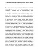 LA MEDIACIÓN COMO ESTRATEGIA DE RESOLUCIÓN DE CONFLICTOS EN EL ÁMBITO ESCOLAR