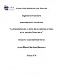 La importancia de la toma de decisiones en base a los estados financieros