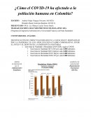 ¿Cómo el COVID-19 ha afectado a la población humana en Colombia?