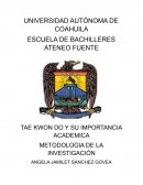 TAEKWONDO Y SU IMPORTANCIA ACADEMICA