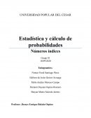 Estadística y cálculo de probabilidades Números índices