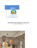 FILOSOFÍA: QUÉ, POR QUÉ Y PARA QUÉ