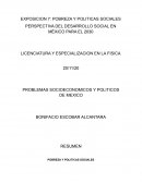 PROBLEMAS SOCIOECONOMICOS Y POLITICOS DE MEXICO