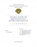 ESTUDIO Y ANÁLISIS DEL DERECHO PENAL EN LA REPÚBLICA BOLIVARIANA DE VENEZUELA