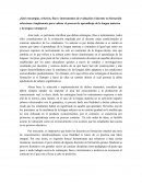 ¿Qué estrategias, criterios, fines e instrumentos de evaluación el docente en formación selecciona e implemente para valorar el proceso de aprendizaje de la lengua materna y la lengua extranjera?