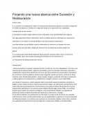 Forjando una nueva alianza entre Sucesión y Restauración