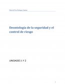 Deontología de la seguridad y el control de riesgos