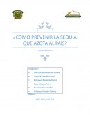 Cómo prevenir la sequia que azota al paìs?