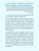 Las armas nucleares deberían ser prohibidas a nivel mundial