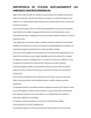 Importancia de utilizar adecuadamente las variables macroeconomicas