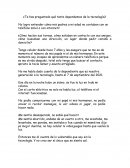 ¿Te has preguntado qué tanto dependemos de la tecnología?